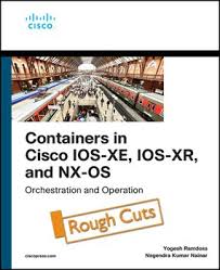 Containers in Cisco IOS-XE, IOS-XR, and NX-OS Orchestration and Operation.jpg