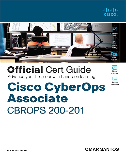 CiscoPress - Cisco CyberOps Associate CBROPS 200-201 Official Cert Guide.jpg